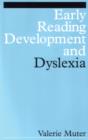 Early Reading Development and Dyslexia - Book