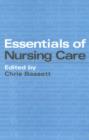Essentials of Nursing Care - Book