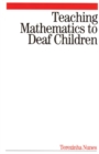 Teaching Mathematics to Deaf Children - Book