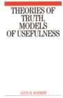 Theories of Truth and Models of Usefulness - Book