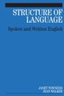 Structure of Language : Spoken and Written English - Book