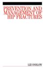 Prevention and Management of Hip Fractures - Book