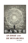 DANTE : AN ESSAY AND DE MONARCHIA - Book