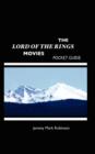 The Lord of the Rings Movies : Pocket Guide - Book