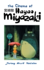 The Cinema of Hayao Miyazaki - Book