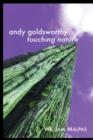 Andy Goldsworthy : Touching Nature - Book