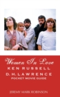 Women in Love : Ken Russell: D.H. Lawrence: Pocket Movie Guide - Book