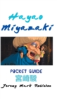 Hayao Miyazaki : Pocket Guide - Book