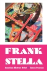 Frank Stella : American Abstract Artist - Book