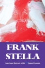 Frank Stella : American Abstract Artist - Book