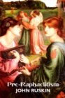 Pre-Raphaelitism : Two Lectures - Book