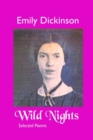 Wild Nights : Selected Poems - Book