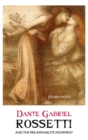 Dante Gabriel Rossetti and the Pre-Raphaelite Movement - Book