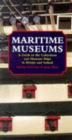 MARITIME MUSEUMS & MUSEUM SHIPS BRIT/IRE - Book