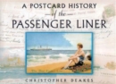 A Postcard History of the Passenger Liner - Book