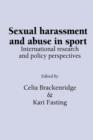 Sexual Harassment and Abuse in Sport : International Research and Policy Perspectives - Book