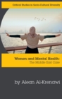 Women and Mental Health: The Middle East Case - Book