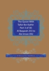 The Quran With Tafsir Ibn Kathir Part 3 of 30 : Al Baqarah 253 To Ale Imran 092 - Book