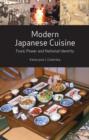Modern Japanese Cuisine : Food, Power and National Identity - Book