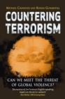 Countering Terrorism : Can We Meet the Threat of Global Violence? - Book