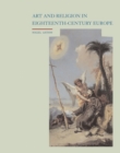 Art and Religion in Eighteenth Century Europe - Book
