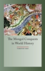 The Mongol Conquest in World History - Book