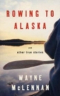 Rowing to Alaska - Book