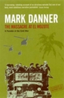 The Massacre At El Mozote : A Parable Of The Cold War - Book