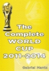 The Complete World Cup 2011-2014 - Book