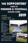 The Supporters' Guide to Premier & Football League Clubs 2019 - Book