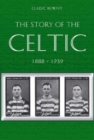 Classic Reprint : The Story of Celtic FC - Book