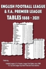 English Football League & F.A. Premier League Tables 1888-2021 - Book