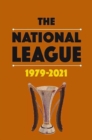 The National League 1979-2021 - Book