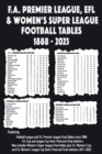 F.A. Premier League, EFL & Women's Super League Football Tables 1888-2023 - Book