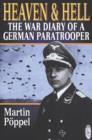 Heaven and Hell : The War Diary of a German Paratrooper - Book