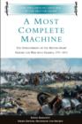 A Most Complete Machine : The Development of the British Army during the War with France, 1783-1815 - Book