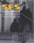 SAS Shadow Warriors of the 21st Century : The Special Air Service Anti-terrorist Team - Book