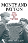 Monty and Patton : Two Paths To Victory - Book