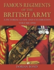 Famous Regiments of the British Army: Volume One : A Pictorial Guide and Celebration - Book
