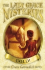 The Lady Grace Mysteries: Gold - Book