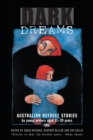Dark Dreams : Australian refugee stories by young writers aged 11-20 years - Book
