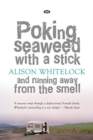 Poking Seaweed with a Stick and Running Away from the Smell - Book