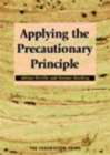 Applying the Precautionary Principle - Book