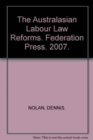 The Australasian Labour Law Reforms - Book