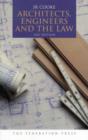 Architects, Engineers and the Law - Book