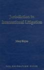 Jurisdiction in International Litigation - Book