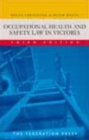 Occupational Health and Safety Law in Victoria - Book