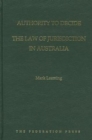 Authority to Decide : Law of Jurisdiction in Australia - Book