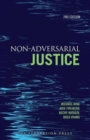 Non-Adversarial Justice : Second Edition - Book
