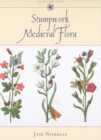 Stumpwork Medieval Flora - Book